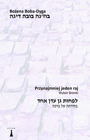 Przynajmniej jeden raj Wybór Bronki