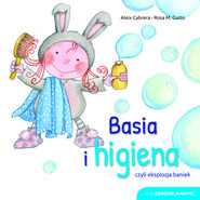 Basia i higiena czyli eksplozja baniek