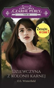Czarne Perły 28 Dziewczyna z kolonii karnej