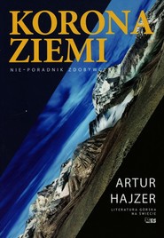 Korona Ziemi Nie-poradnik zdobywcy