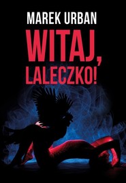Witaj, laleczko