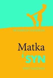 Matka i syn Efekt szacunku