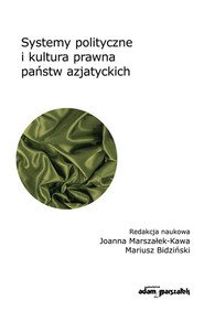 Systemy polityczne i kultura prawna państw azjatyckich