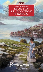 Siostry ze Złotego Brzegu 19 Powiew wiosny