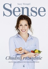 Sense Chudnij rozsądnie Skuteczna metoda odchudzania z Danii