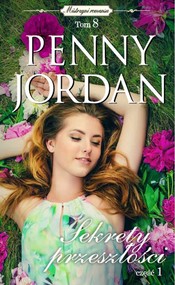 Sekrety przeszłości Część 1