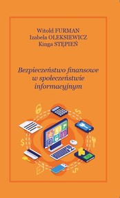 Bezpieczeństwo finansowe w społęczeństwie informacyjnym