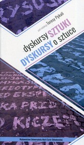 Dyskursy sztuki Dyskursy o sztuce