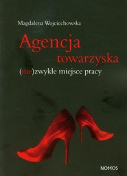 Agencja towarzyska (nie)zwykłe miejsce pracy