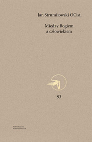 Między Bogiem a człowiekiem Teologia relacji w kontekście późnej nowoczesności