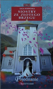 Siostry ze Złotego Brzegu 23 Pojednanie