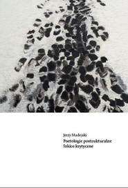 Poetologie postrukturalne Szkice krytyczne