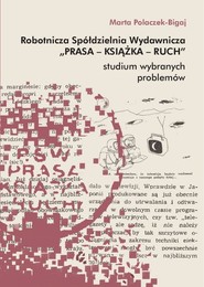 Robotnicza Spółdzielnia Wydawnicza studium wybranych problemów