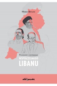 Problemy i wyzwania współczesnego Libanu