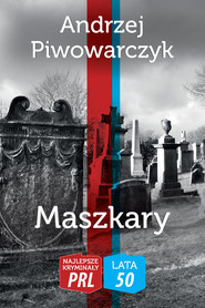 Maszkary Najlepsze Kryminały PRL
