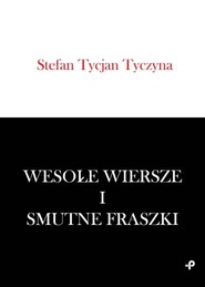 Wesołe wiersze i smutne fraszki