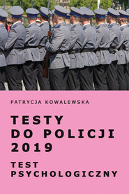 Testy do Policji 2019 Test psychologiczny
