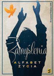 Zamyślenia Alfabet życia