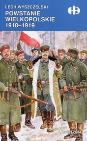 Powstanie Wielkopolskie 1918-1919