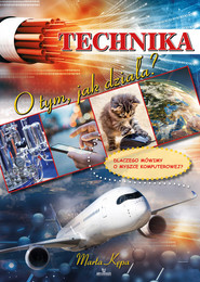 Technika O tym, jak działa?