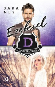 Ezekiel Tom 2 Jak poderwać drania