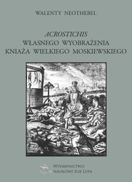 Acrostichis własnego wyobrażenia Kniaża Wielkiego Moskiewskiego