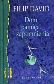 Dom pamięci i zapomnienia