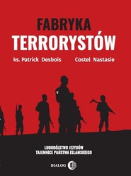 Fabryka terrorystów Ludobójstwo Jezydów. Tajemnice Państwa Islamskiego