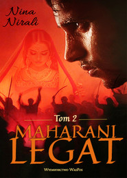 Maharani. Tom 2 Legat