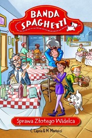 Banda Spaghetti Sprawa złotego widelca