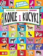 Nauka i zabawa Konie i kucyki