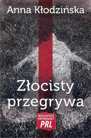 Złocisty przegrywa