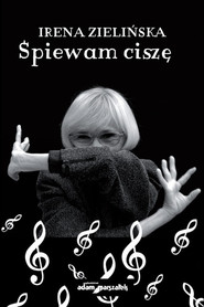 Śpiewam ciszę