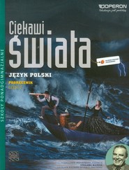 Ciekawi świata Język polski Podręcznik Część 3 Zakres podstawowy i rozszerzony Szkoła ponadgimnazjalna. Romantyzm