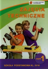 Zajęcia techniczne 4-6 Podręcznik z ćwiczeniami Część 1 Szkoła podstawowa
