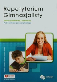 Repetytorium gimnazjalisty Język angielski Repetytorium z płytą CD Poziom podstawowy i rozszerzony Gimnazjum