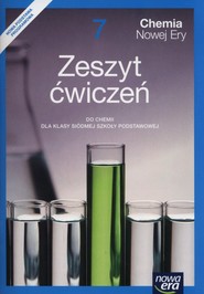 Chemia Nowej Ery 7 Zeszyt ćwiczeń Szkoła podstawowa