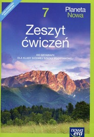 Planeta Nowa Geografia 7 Zeszyt ćwiczeń Szkoła podstawowa