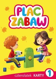 Plac zabaw Karty pracy Czterolatek Część 1 Wychowanie przedszkolne