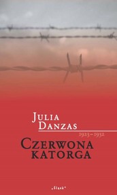 Czerwona katorga 1923-1932