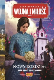 Wojna i miłość Tom 3 Nowy rozdział