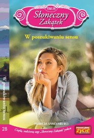Słoneczny zakątek Tom 28 W poszukiwaniu sensu