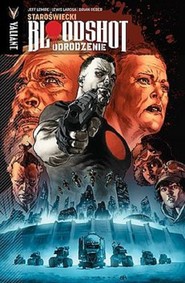 Bloodshot Odrodzenie 3 Staroświecki.
