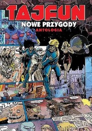 Tajfun - Nowe przygody. antologia
