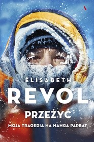 Przeżyć Moja tragedia na Nanga Parbat