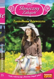Słoneczny zakątek t. 35   /K/ Zaniedbana dziewczyna
