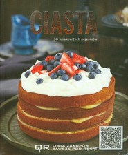 Ciasta 30 smakowitych przepisów