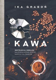 Kawa. Instrukcja obsługi (wyd. II)