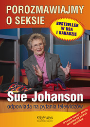Porozmawiajmy o seksie Sue Johanson odpowiada na pytania telewidzów