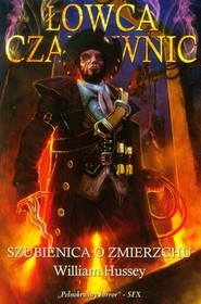 Łowca czarownic 2 Szubienice o zmierzchu